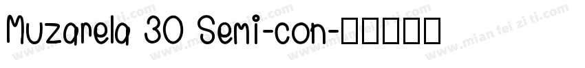 Muzarela 30 Semi-con字体转换
